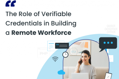 The Role of Verifiable Credentials in Building a Remote Workforce